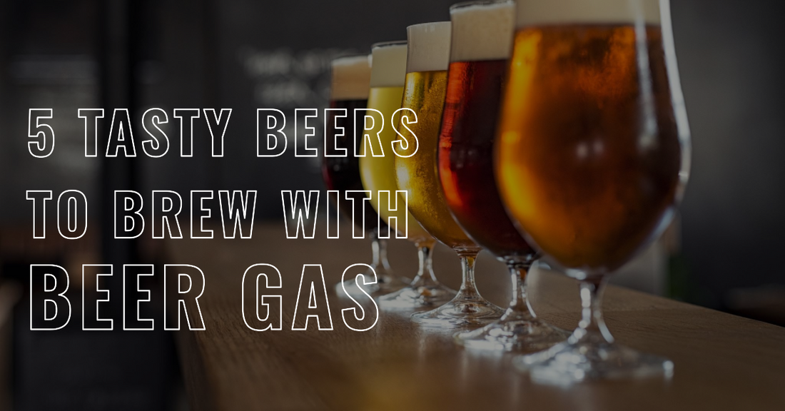 5 Tastiest Beers to Brew with Beer Gas